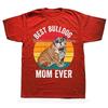 Funny English Bulldog Dog Mom Graphic Tshirts Unisex Womens Fashion Casual Tshirt FeUnisex T Shirt