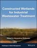 Книга Constructed Wetlands for Industrial Wastewater Treatment