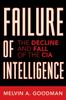 Книга Failure of Intelligence : The Decline and Fall of the CIA