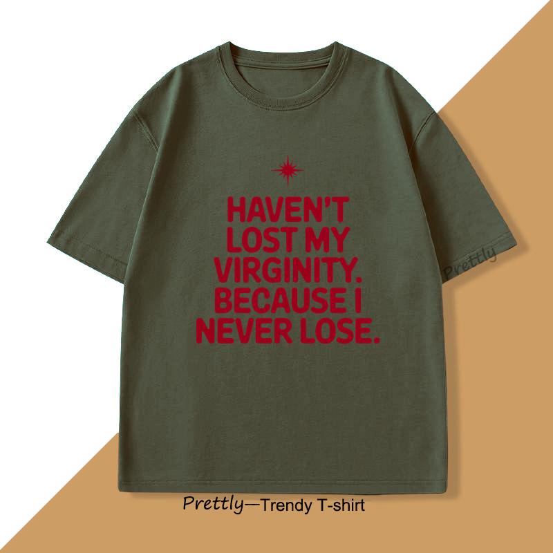 Футболка Haven't Lost My Virginity для мужчин и женщин, забавная футболка с коротким рукавом и круглым вырезом, хлопковая винтажная повседневная мужская одежда