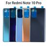 Gorilla Glass 5 For Xiaomi Redmi Note 10 Pro M2101K6G Back Glass Battery Cover Rear Door Housing With Adhesive