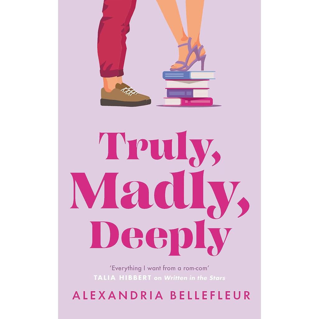 Truly Madly Deeply Paperback By Alexandria Bellefleur UKN2057