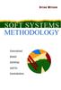 The Soft Systems Methodology : Conceptual Model Building and Its Contribution Book