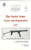 Книга The Soviet Army : Tactics and Organization 1949