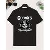 Европейские размеры Футболка для мальчиков Goonies Never Say Die, Иконичная футболка с фразой из фильма и надписью, Повседневный топ с коротким рукавом, Иконичная вещь для лета