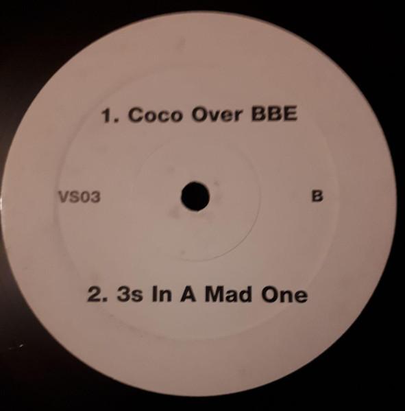 12-дюймовая пластинка VARIOUS - Coco Over BBE / 3s In A Mad One / S VS03 Не на лейбле 2002 US Танцевальная & Электронная Б/У