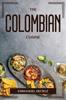 The The Colombian Cuisine Book