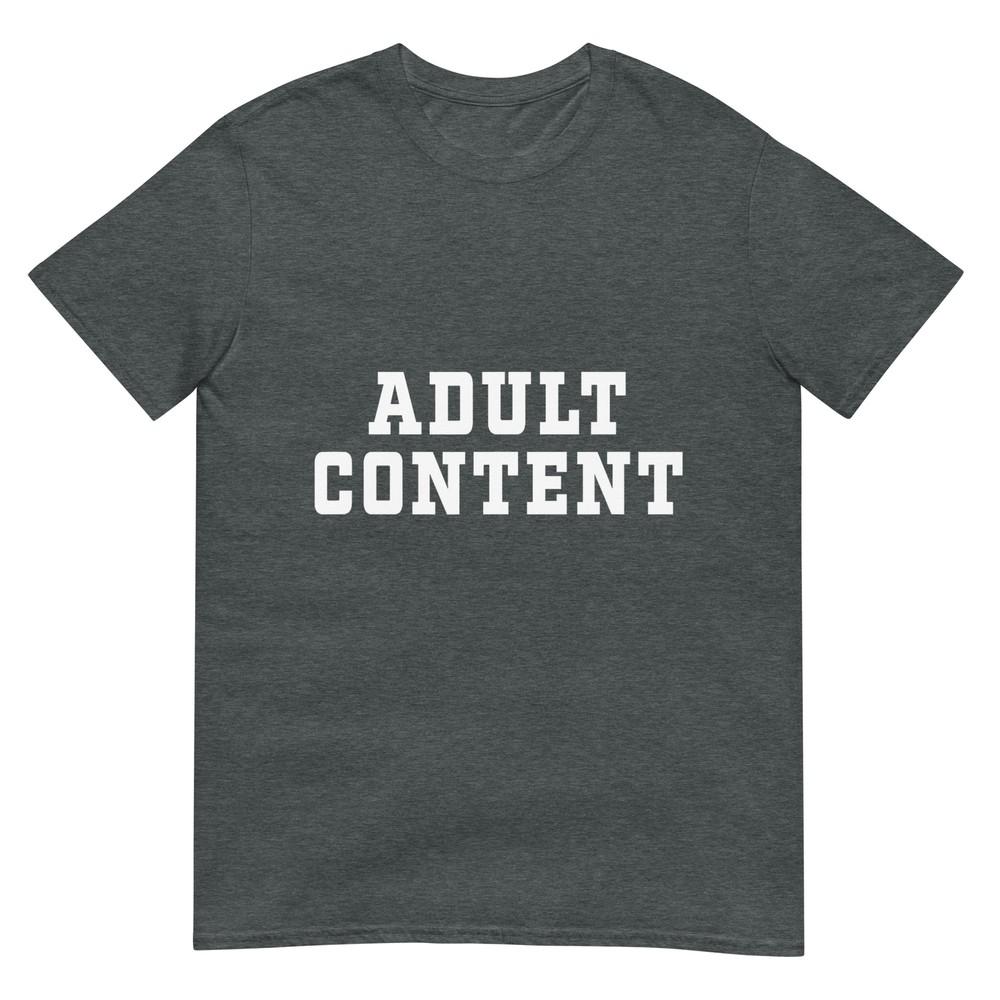 Adult Content TShirt