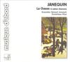CD CLÉMENT JANEQUIN - ENSEMBLE CLÉMENT - La Chasse & Autres Chansons HMA1951271 Harmonia Mundi 2005 Europe Classical Used