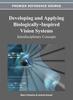 Книга Developing and Applying Biologically-Inspired Vision Systems : Interdisciplinary Concepts