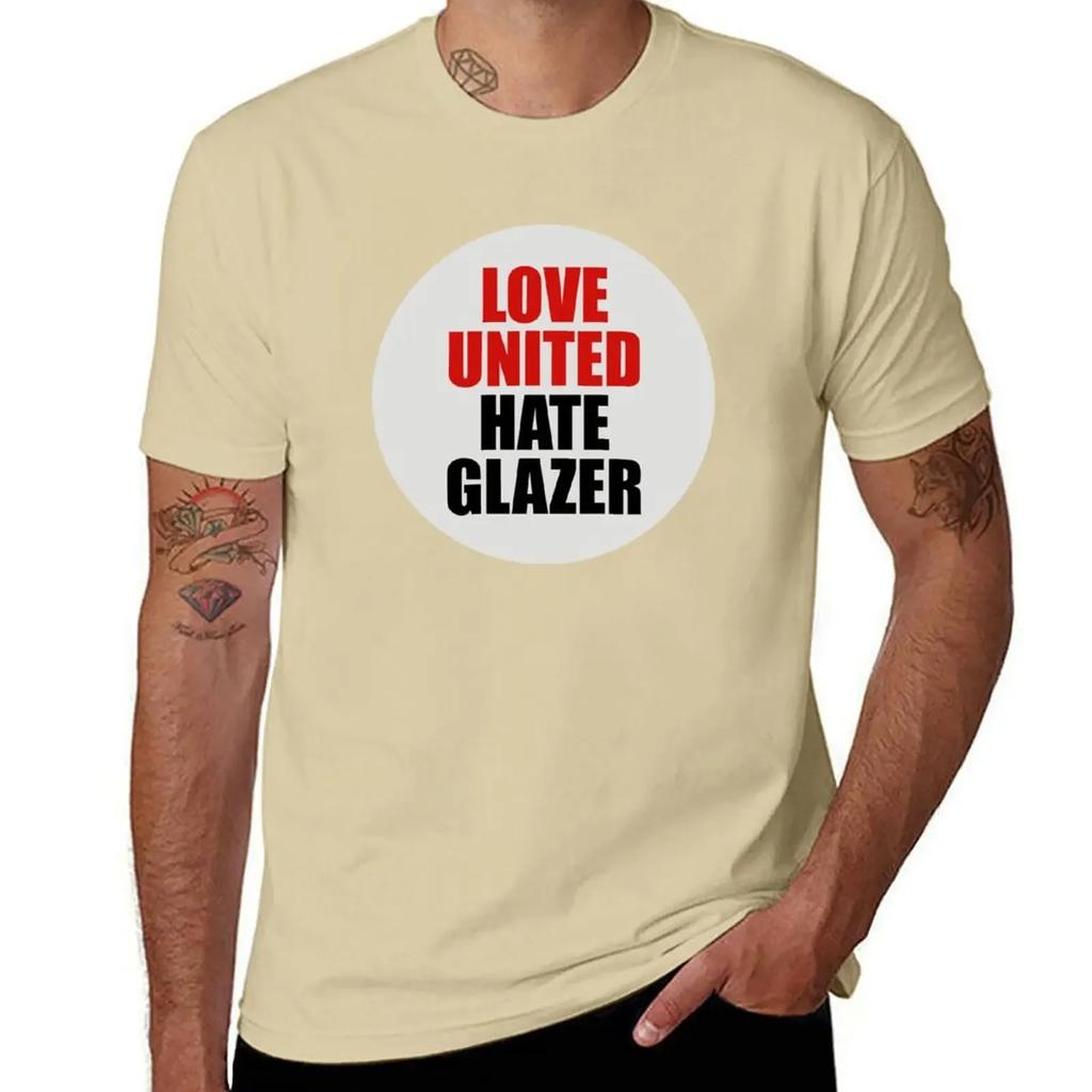 Love United Hate Glazer TShirt anime clothes summer top cotton graphic tees shirts Unisex graphic