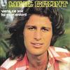 7-дюймовая пластинка MIKE BRANT Viens Ce Soir Toi Mon Enfant CBS2078 CBS 1974 Франция Поп Б/у