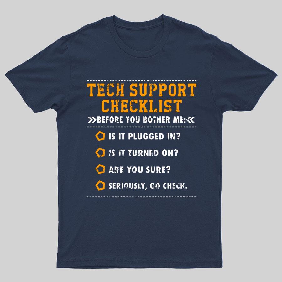 Tech Support Checklist Funny 100% Cotton Summer Casual Cool Loose T-Shirt