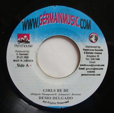 7-дюймовая пластинка DEMO DELGADO / ZUMJAY - Girls Be Be / Miss You NONE Penthouse Recor 2000 Ямайка Регги, Ска и Даб Б/у