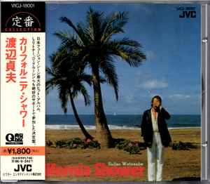 CD САДАО ВАТАНАБЕ California Shower VICJ18001 JVC 1994 Япония Оби Джаз