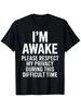Humorous Privacy Respect T Shirt for Both Genders Tee with Sarcastic Humor And Challenging Times Pri