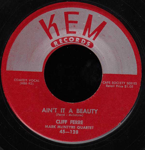 7-дюймовая пластинка КЛИФФ ФЕРР?, КВАРТЕТ МАРКА МАКИНТАЙРА - Ain't It A Beauty / The Greatest Br 45128 Kem Records US Поп Б/У