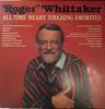 LP Пластинка РОДЖЕР УИТТАКЕР - Все Времена Трогательные Любимые MS9306 Main Street Rec 1982 США Поп Б/У