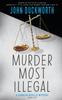 The Murder Most Illegal : 6 Book