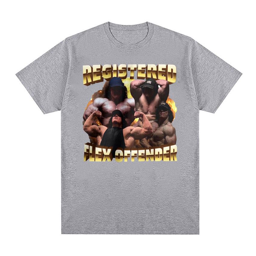 Registered Flex Offender Funny Gym Meme T Shirt Unisexs Bodybuilder Aesthetic Y2k Tshirt Unisex Harajuku Oversized Cotton Tshirts