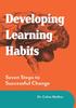Книга Developing Learning Habits : Seven Steps To Successful Change : 2
