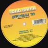 12inch Record JOAO BAHIA - Berimbau '99 DNA0005 D.N.A. 1999 Italy Dance & Electronica Used