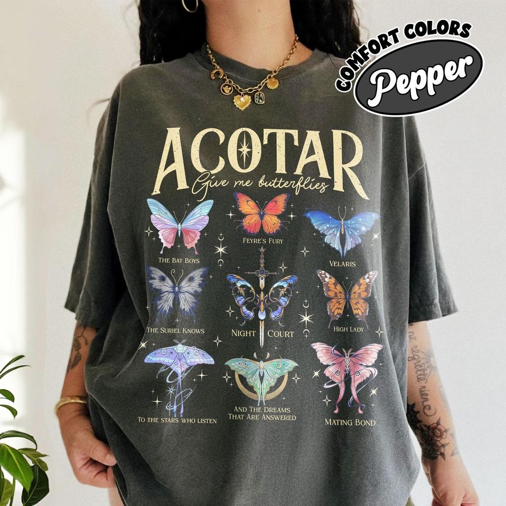 Acotar Butterfliescotton Shirt Acotar Give Me Butterflies T Shirt Velaris The Night Court Tee
