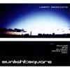 CD SUNLIGHTSQUARE, СТИВ ГУД, УИЛЛ ЛЕ - Городские сессии SUNCD001 Sunlightsquare  2006 Великобритания Джаз Б/у
