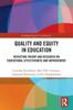 The Quality and Equity In Education : Revisiting Theory and Research On Educational Effectiveness and Improvement Book