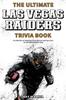 Книга The Ultimate Las Vegas Raiders Trivia Book : A Collection of Amazing Trivia Quizzes and Fun Facts for Die-Hard Raiders Fans!