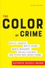 Книга Racial Hoaxes, White Crime, Media Messages, Police Violence, and Other Race-Based Harms