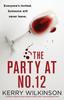 Книга The Party At Number 12 : A Totally Addictive Psychological Thriller with a Jaw-dropping Twist