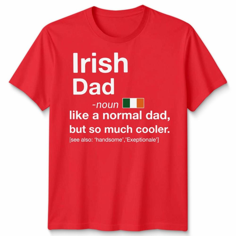 Irish Dad Definition Fathers Day Shamrock Ireland Flag Unisexs Unisexs T Shirt