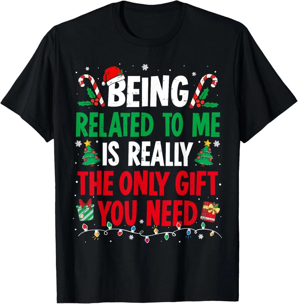 Being Related To Me Funny Christmas Family Xmas Pajamas T- Shirt