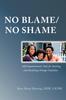 Книга No Blame/No Shame : Self-Empowerment Tools for Healing and Building Stronger Families