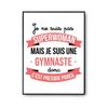 Poster I Am Not Superwoman, I Am a Gymnast | Poster Job Table Humor for Wall Decoration Premium Paper Quality A4