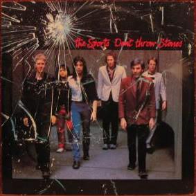 Виниловая пластинка SPORTS Dont Throw Stones AB4249 ARISTA 1979 США Рок Б/у