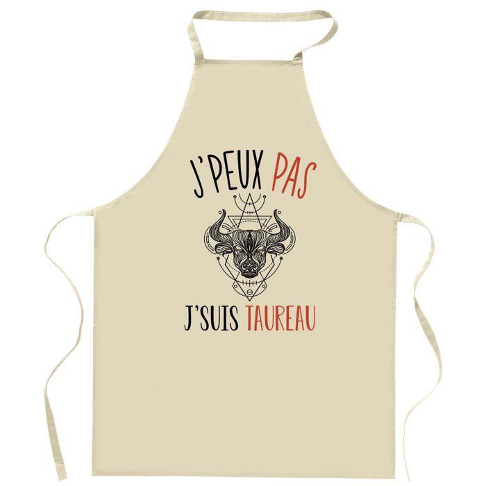 Tablier de cuisine - Signe Taureau « J'peux pas » - Coton épais - Impression France - Liens ajustables