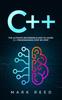 Книга C++ : The Ultimate Beginners Guide To Learn C++ Programming Step-by-Step