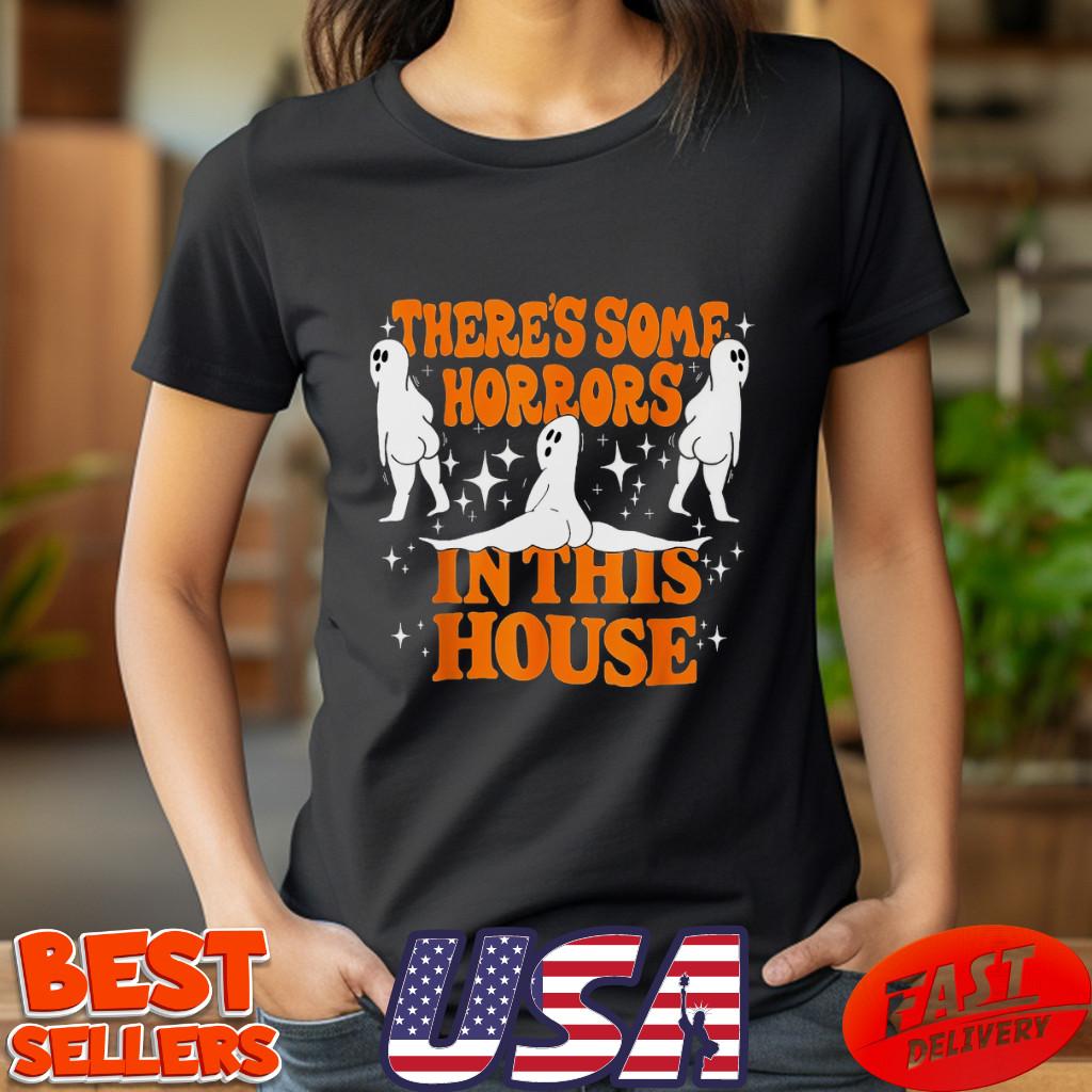 Theres Some Horrors In This House Spooky Season Halloween Black T-Shirt
