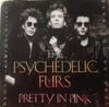 7-дюймовая пластинка PSYCHEDELIC FURS Pretty In Pink AM2826 AM Records 1986 Канада Рок Б/у