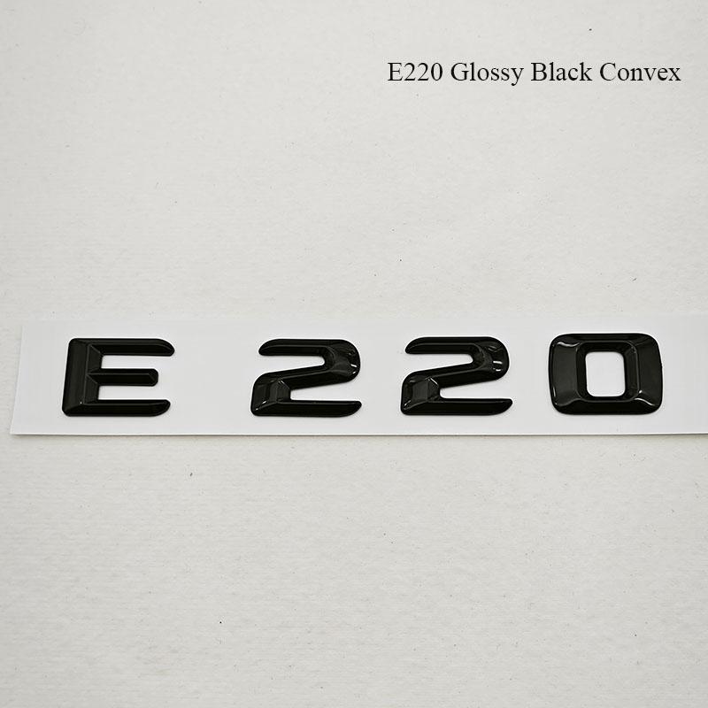 Glossy Black E200 E220 E300 E320 Rear Trunk Letters Badge Emblem for W212 W213 E Class Car Styling Replacement Accessories