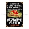 Proud Baseball Dad Metal Sign Wall Mural Classic Living Room Wall Custom Customize Tin Sign Poster