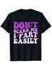 Dont Scare Me I Fart Easily Humorous Cotton TShirt Purple Text Black Background Round Neck Short Sleeve Ideal for