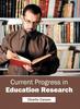 Книга Current Progress In Education Research