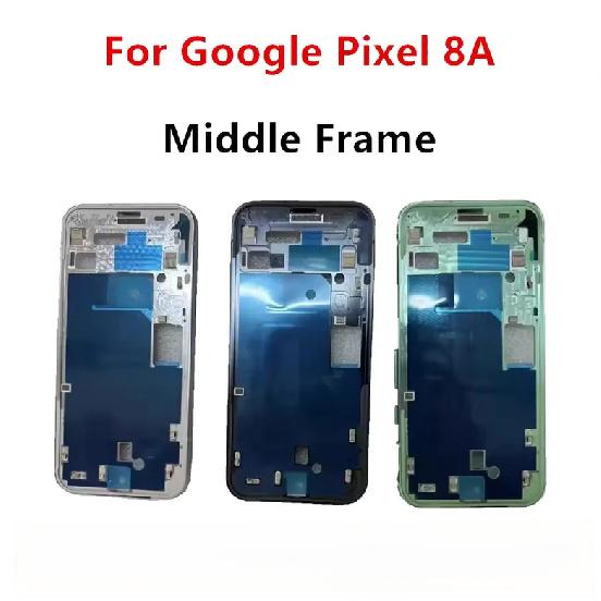 Средняя рамка Pixel 8A 8A для Google Pixel 8A, плата корпуса, лицевая панель LCD, рамка, сменные ремонтные запчасти для телефона