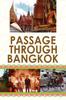 Книга Passage Through Bangkok