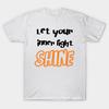 T Shirt Women Let Your Inner Light Shine Harajuku Print Kawaii Tshirt Summer Short Sleeve Female T-Shirt Top Tee