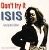 CD ISIS, MARCIA JOHNSON - Don't Try It 44K78949 Columbia, Dance US Dance & Electronica Used