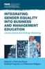 Книга Integrating Gender Equality Into Business and Management Education : Lessons Learned and Challenges Remaining